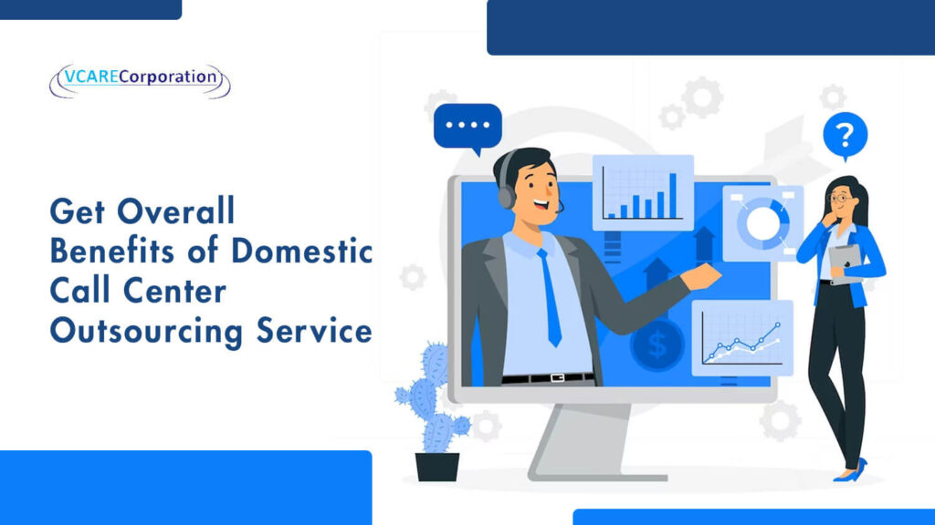 Domestic Call Center Outsourcing Services