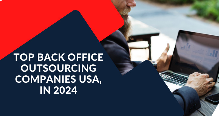 Back Office Outsourcing Companies USA